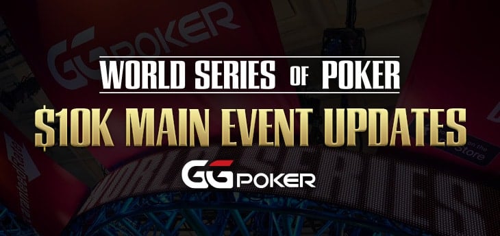WSOP $10K Main Event Day 4: GGPoker Players In Action!